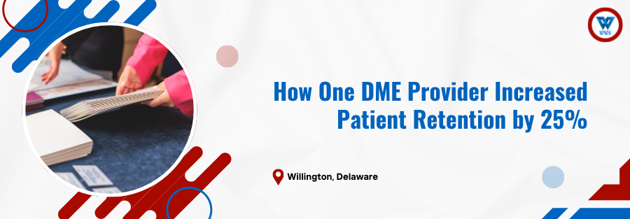DME Provider Increased Patient Retention by 25%
