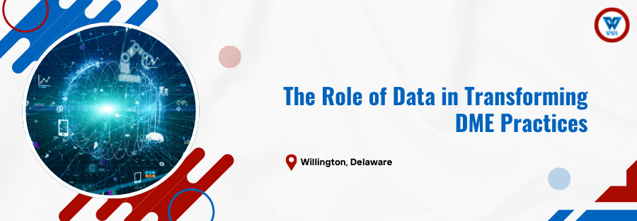 Data in Transforming DME Practices