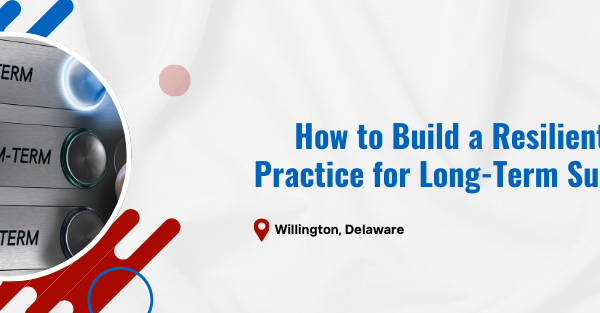 2025 Blog - 48 Building a Resilient DME Practice